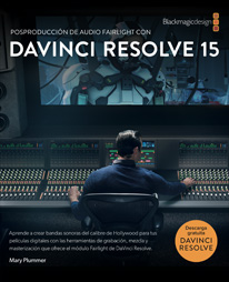 Introduction to Fairlight Audio Post with DaVinci Resolve 15