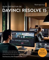 The Definitive Guide to DaVinci Resolve 15
