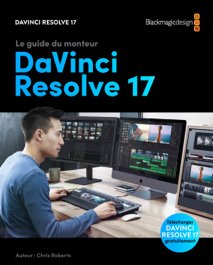 The Editor’s Guide to DaVinci Resolve 17