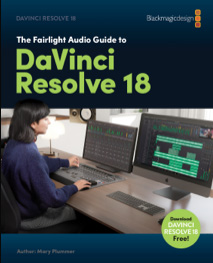 The Fairlight Audio Guide to DaVinci Resolve 18