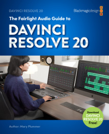 The Fairlight Audio Guide to DaVinci Resolve 20